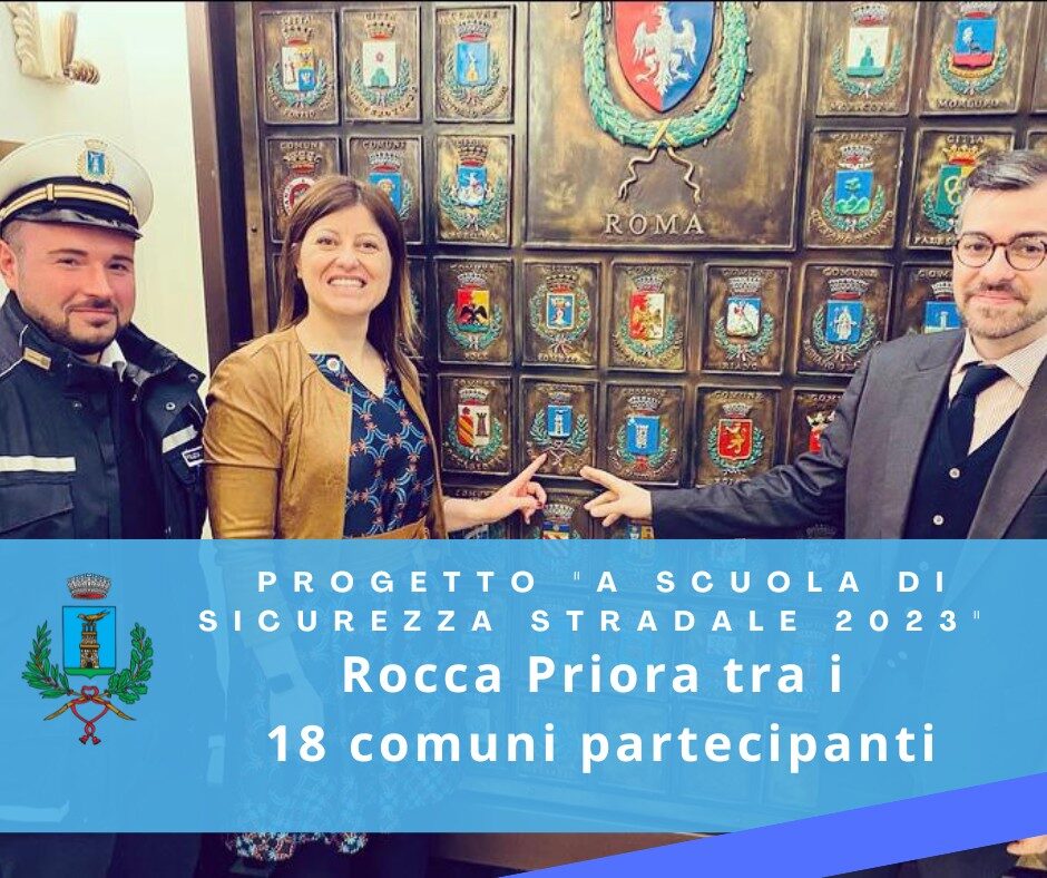 PRESENTATO IL PROGETTO “A SCUOLA DI SICUREZZA STRADALE 2023” DI CITTÀ METROPOLITANA DI ROMA CAPITALE: ROCCA PRIORA TRA I 18 COMUNI COINVOLTI