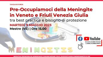 “Pre-Occupiamoci della meningite in Veneto e Friuli Venezia Giulia”, in streaming su Adnkronos – domani ore 15