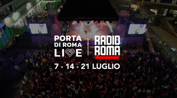 Con “Porta di Roma Live” la grande musica dal vivo colora l’estate della prima radio tv della capitale