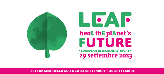 Frascati, torna la Notte Europea dei Ricercatori e delle Ricercatrici LEAF, la ricerca che ci piace