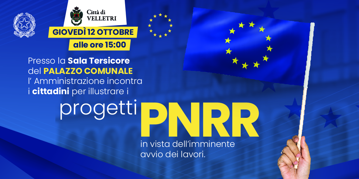 Velletri, l’Amministrazione Comunale incontra i cittadini per illustrare i progetti PNRR