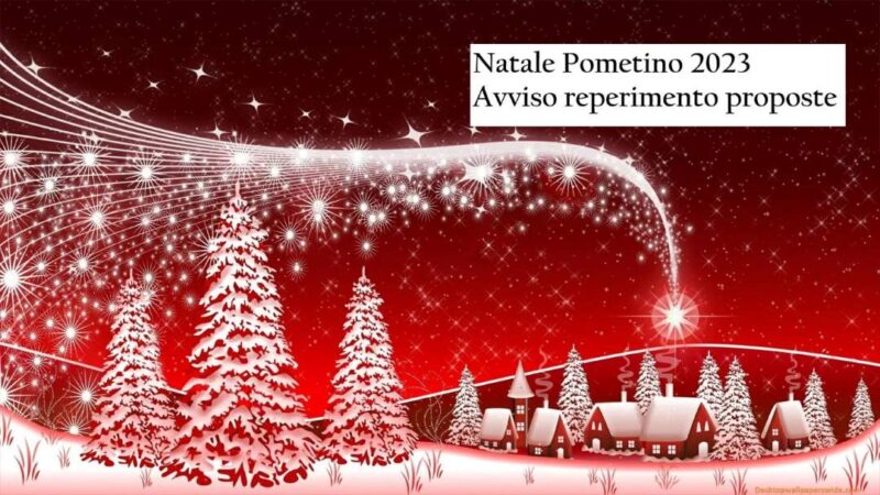 Pomezia, Natale 2023: avviso reperimento proposte da inserire nel programma