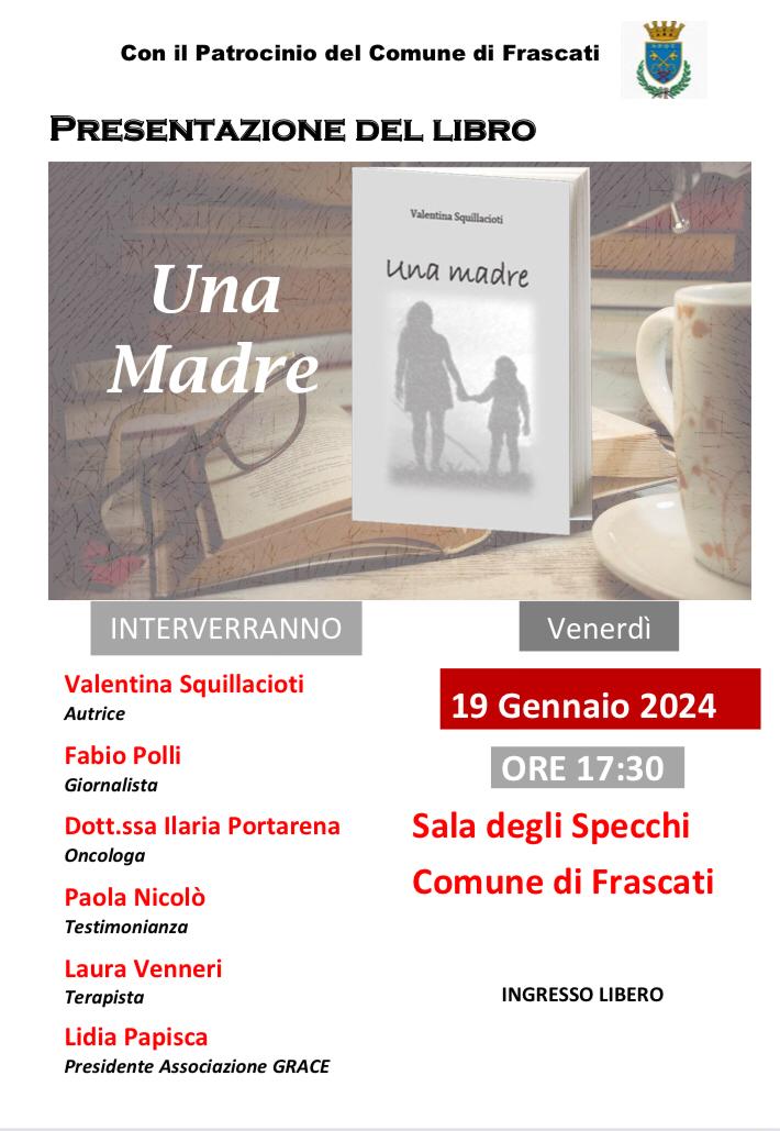 Frascati, presentazione del libro “Una Madre” di Valentina Squillacioti