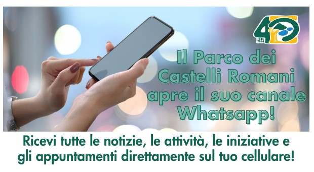 Parco dei Castelli Romani, il Parco attiva il proprio canale istituzionale su WhatsApp