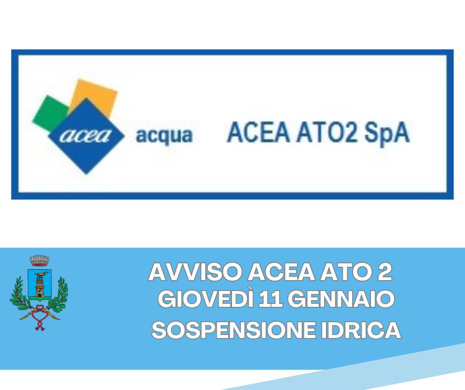 Rocca Priora, ACEA Ato2: giovedì 11 gennaio sospensione idrica