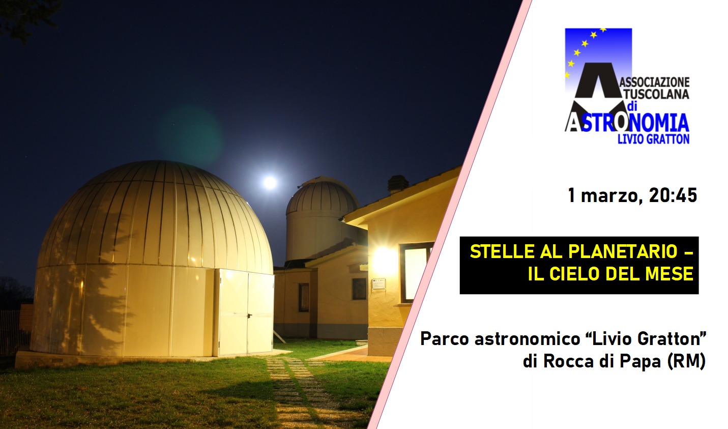 Rocca di Papa, AstroIncontro di venerdì 1 marzo: “Il cielo del mese” della categoria “Stelle al Planetario”