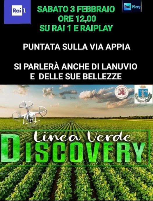 Lanuvio, Linea Verde Discovery (ore 12:00 RAI 1): domani 3 febbraio puntata sulla via Appia e si parlerà anche di Lanuvio e delle sue bellezze