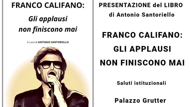 Grottaferrata, presentazione del libro “Franco Califano: gli applausi non finiscono mai” di Antonio Santoriello