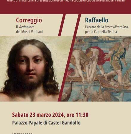 Castel Gandolfo, due capolavori di Raffaello in mostra da domani al Polo Museale del Palazzo Pontificio