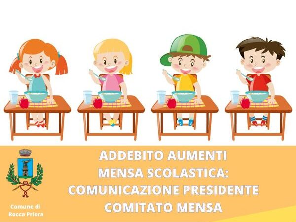 Rocca Priora, addebito aumenti mensa scolastica: comunicazione presidente comitato mensa