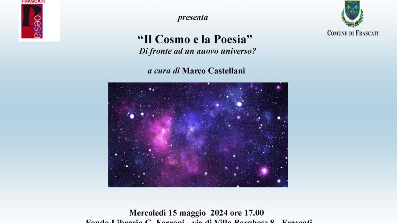 Frascati, “Il Cosmo e la Poesia”: un evento curato da Marco Castellani