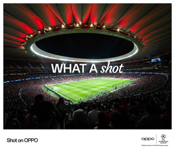 OPPO Teams Up with Global Brand Ambassador Kaká for Epic 2024 UEFA Champions League Final Celebrations