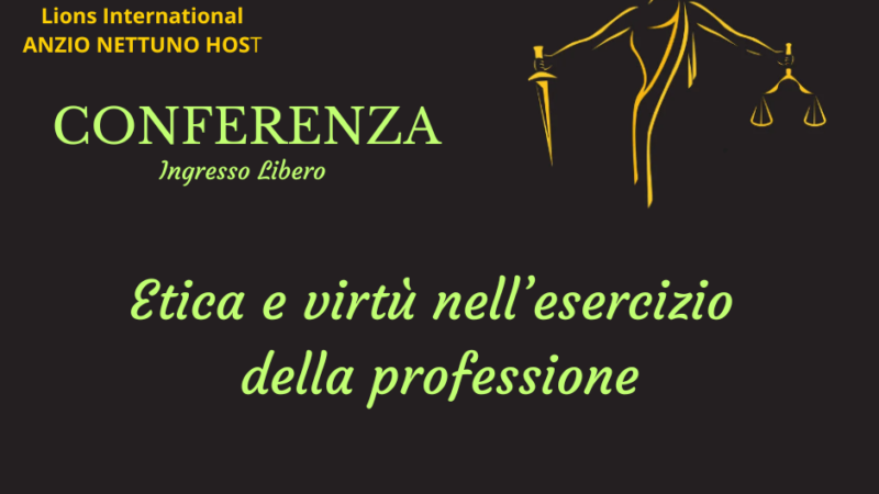 Anzio, conferenza “Etica e virtù nell’esercizio delle professioni”