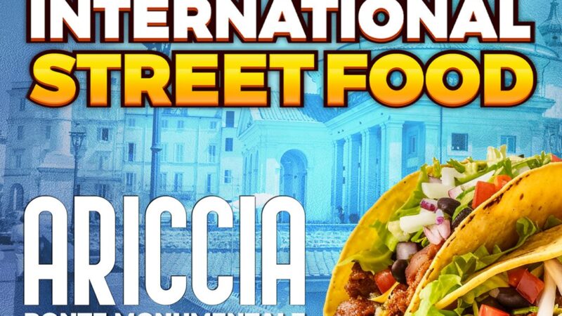 72° tappa dell’international street food ad Ariccia dal 21 giugno al 23 giugno 2024