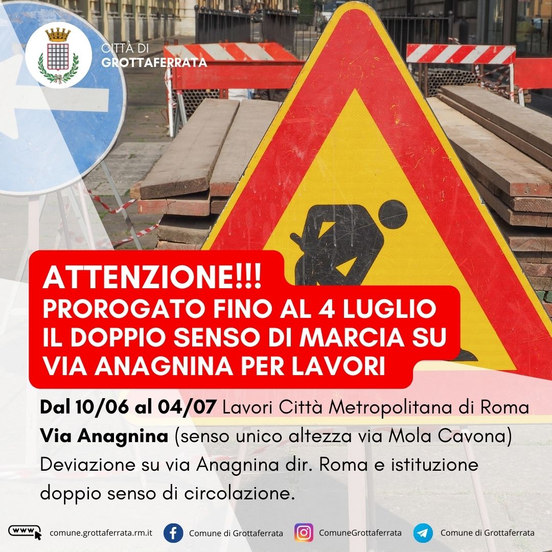 Grottaferrata, prorogato fino al 4 luglio il doppio senso di marcia su via Anagnina per lavori