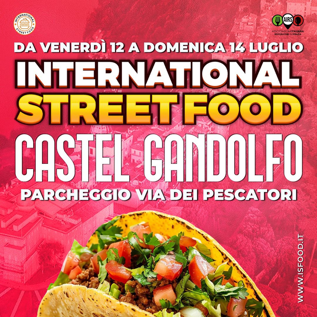 Castel Gandolfo, 84a tappa dell’International Street Food dal 12 luglio 2024