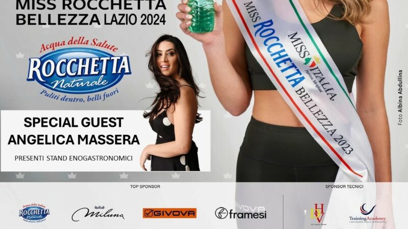 Rocca di Papa ospita la Finale Regionale di Miss Italia – Miss Rocchetta Bellezza Lazio 2024