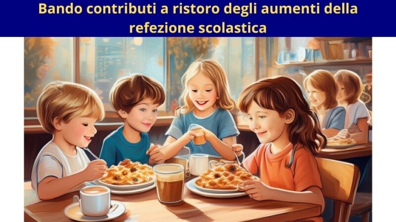 Rocca Priora, refezione scolastica: pubblicato il bando di concessione di contributi per il servizio di mensa scolastica