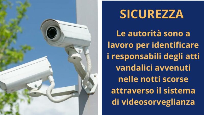 Rocca Priora, le autorità sono a lavoro per identificare i responsabili degli atti vandalici avvenuti nelle notti scorse, attraverso il sistema di videosorveglianza