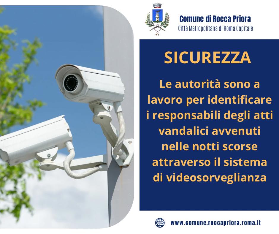 Rocca Priora, le autorità sono a lavoro per identificare i responsabili degli atti vandalici avvenuti nelle notti scorse, attraverso il sistema di videosorveglianza