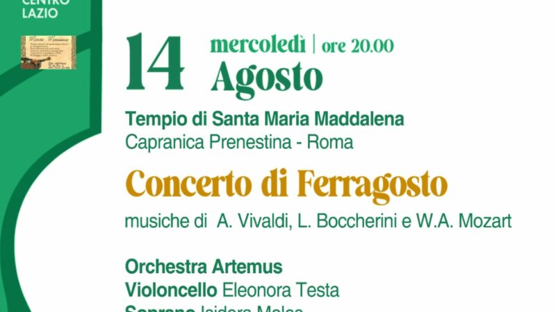 Capranica (Roma), concerto di Ferragosto presso il Tempio di Santa Maria Maddalena