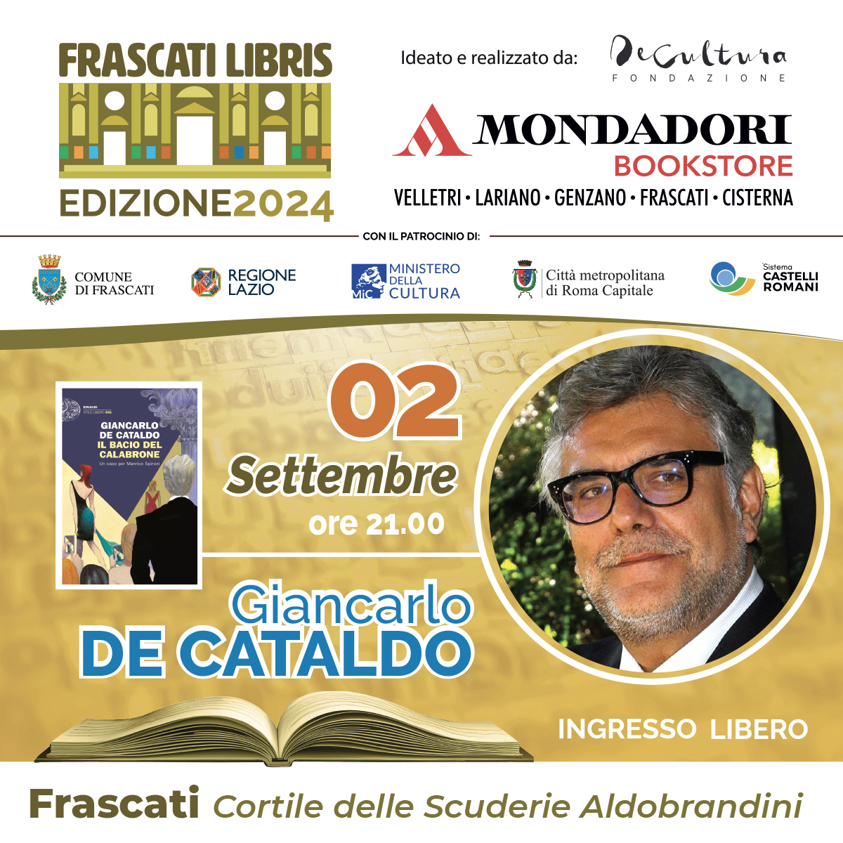 Frascati, nell’ambito della rassegna culturale “Frascati Libris – Edizione 2024” Giancarlo De Cataldo presenta “Il bacio del calabrone”