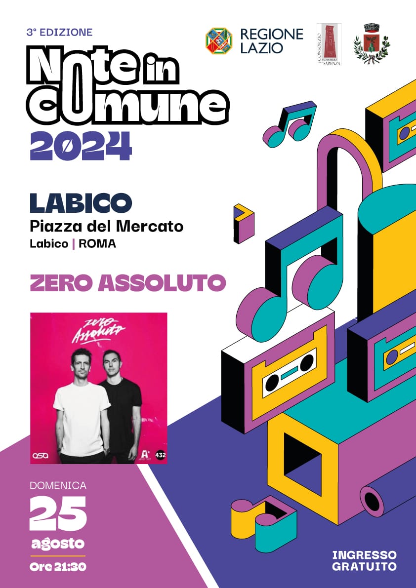 Labico, domenica 25 Agosto il concerto di Zero Assoluto, organizzato dal Consorzio Castelli della Sapienza