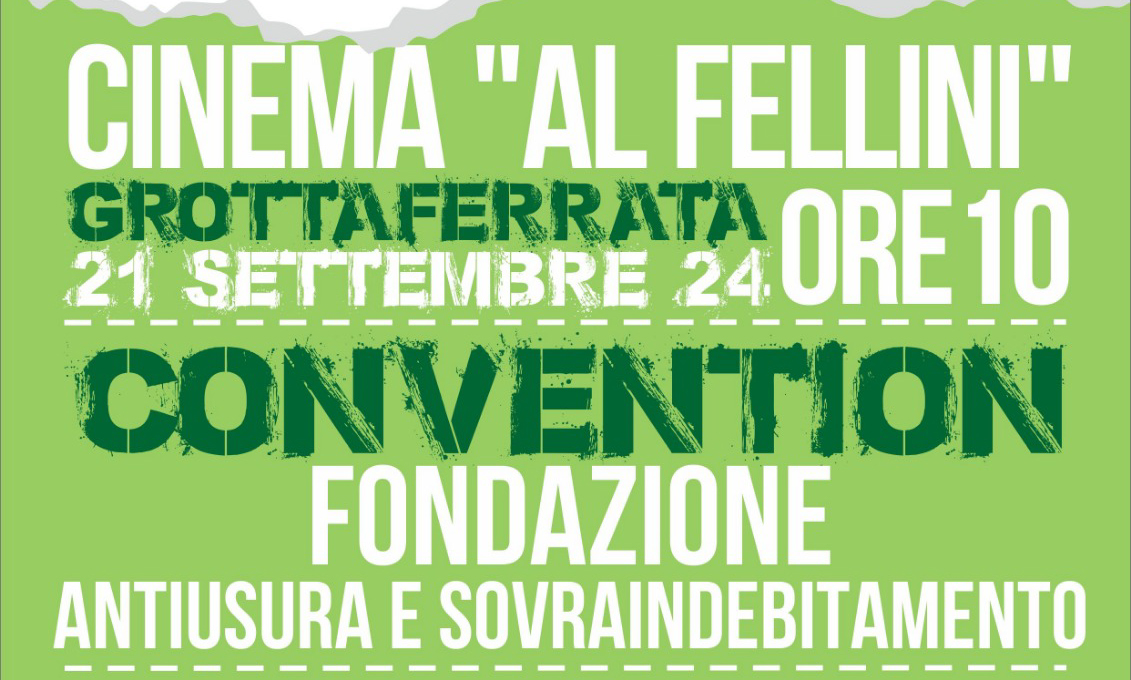 Grottaferrata, sabato 21 settembre la prima CONVENTION della Fondazione Antiusura e Sovraindebitamento