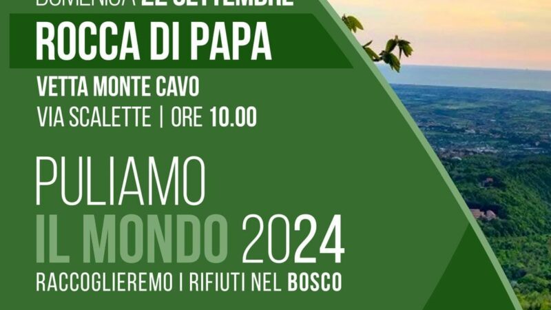 Rocca di Papa, Puliamo il Mondo 2024: domenica 22 settembre alle ore 10:00 sulla vetta di Monte Cavo