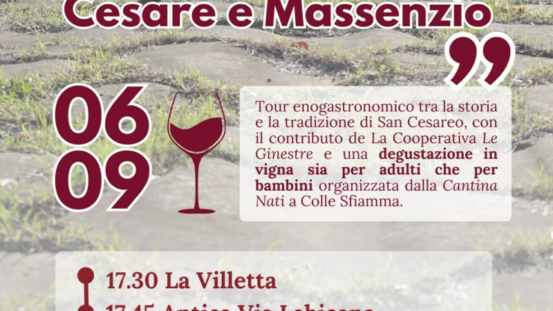 San Cesareo, “Ad status, sulle tracce di Cesare e Massenzio”: tour enogastronomico di San Cesareo – oggi, 6 settembre