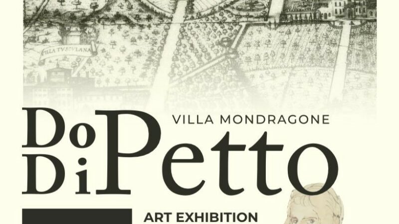 Monte Porzio Catone, “Do di Petto”: mostra d’arte contemporanea a Villa Mondragone