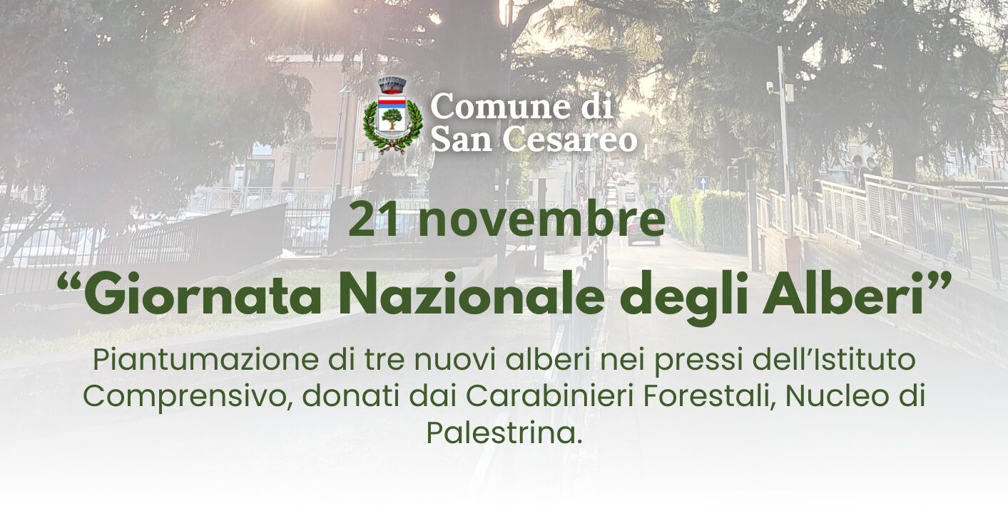 San Cesareo, Giornata Nazionale degli Alberi: Piantumazione di Tre Nuovi Alberi