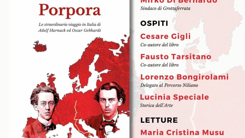 Grottaferrata, Rassegna Letteraria: presentazione di “Porpora” di Cesare Gigli e Fausto Tarsitano