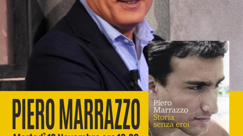 Frascati, “Storia senza eroi” di Piero Marrazzo – evento della rassegna Frascati Libris 2024 martedì 19 novembre