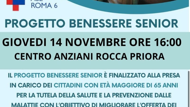 Rocca Priora, Progetto Benessere Senior: incontro promosso dalla ASL Roma 6 – giovedì 14 novembre, ore 16:00