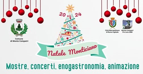 Monte Compatri: entra nel vivo il Natale Monticiano tra concerti, cultura e degustazioni enogastronomiche